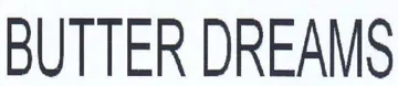 BUTTER DREAMS trademark logo