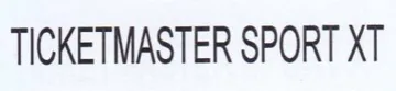 TICKETMASTER SPORT XT trademark logo