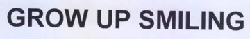 GROW UP SMILING trademark logo