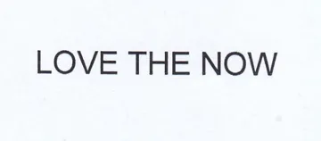 LOVE THE NOW trademark logo