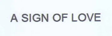A SIGN OF LOVE trademark logo