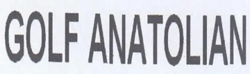 GOLF ANATOLIAN trademark logo