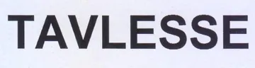 TAVLESSE