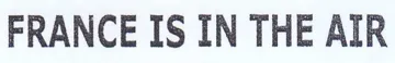FRANCE IS IN THE AIR trademark logo