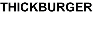 THICKBURGER trademark logo