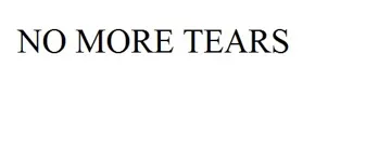 NO MORE TEARS trademark logo